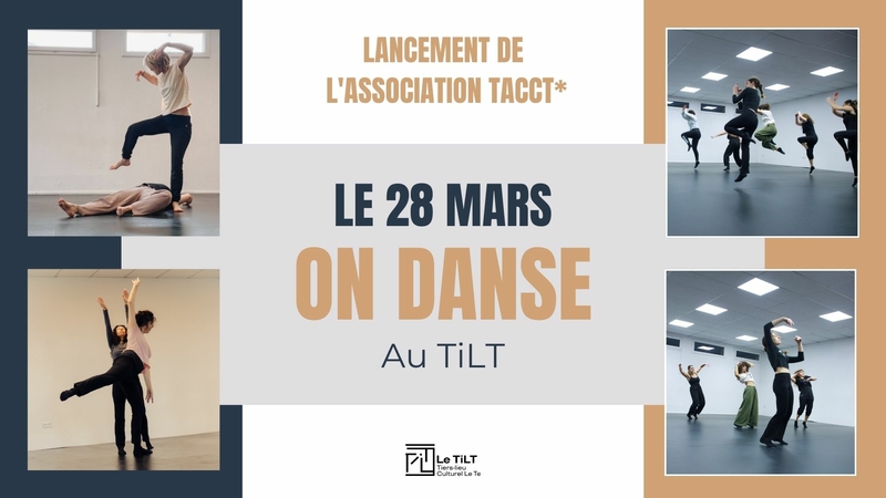 DANSE AU TiLT – Lancement du projet TACCT