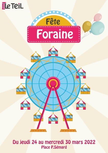 Fête Foraine 2022 - du jeudi 24 au mercredi 30 mars 2022