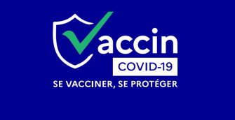 Se vacciner - se protéger - COVID-19